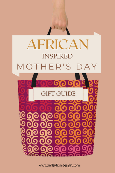 Guide cadeaux d'inspiration africaine pour la fête des mères 