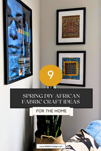 9 Spring DIY African Fabric Craft Ideas For the Home