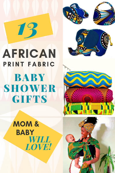 13 African Print Fabric Baby Shower Gifts Mom & Baby Will Love