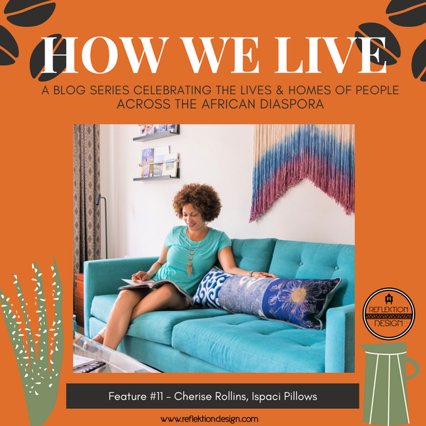 How We Live Home Tour With Cherise Rollins
