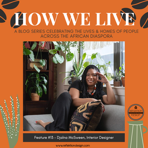 How we live decor blog interview with Djalna Mcsween