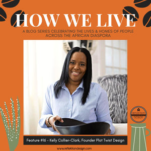 How We Live Home Tour With Kelly Collier-Clark