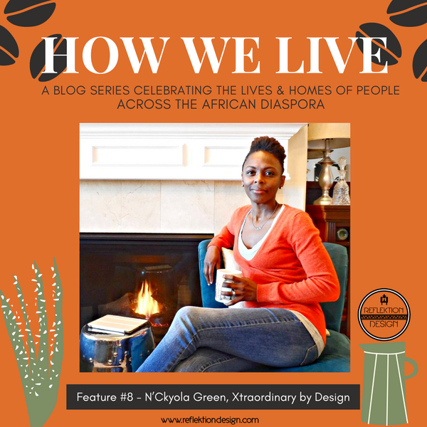 How We Live Home Tour: N’Ckyola Green