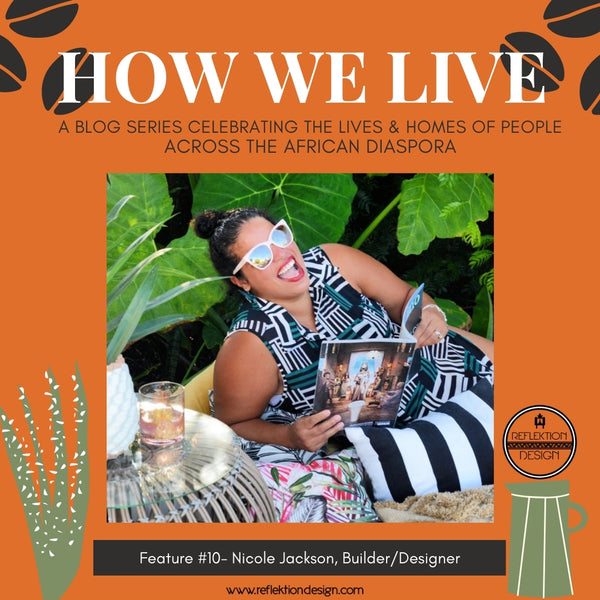 How We Live Home Tour With Nicole Jackson