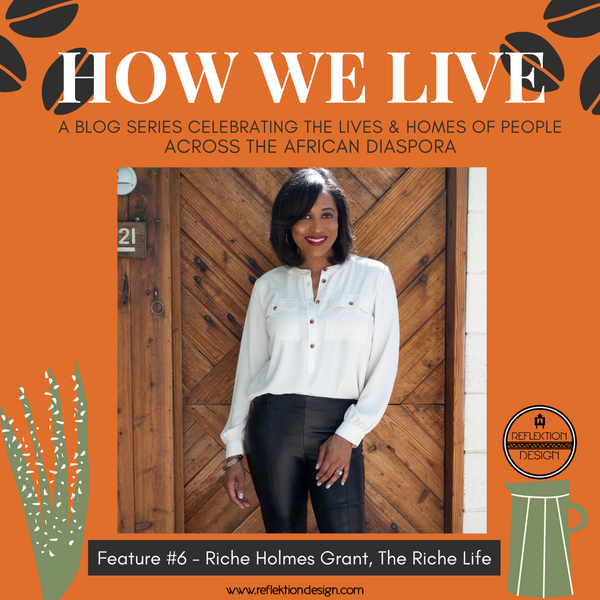 How We Live Home Tour: Riche Holmes Grant