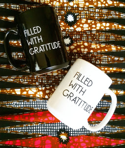 15 oz Filled With Gratitude White Coffee Mug