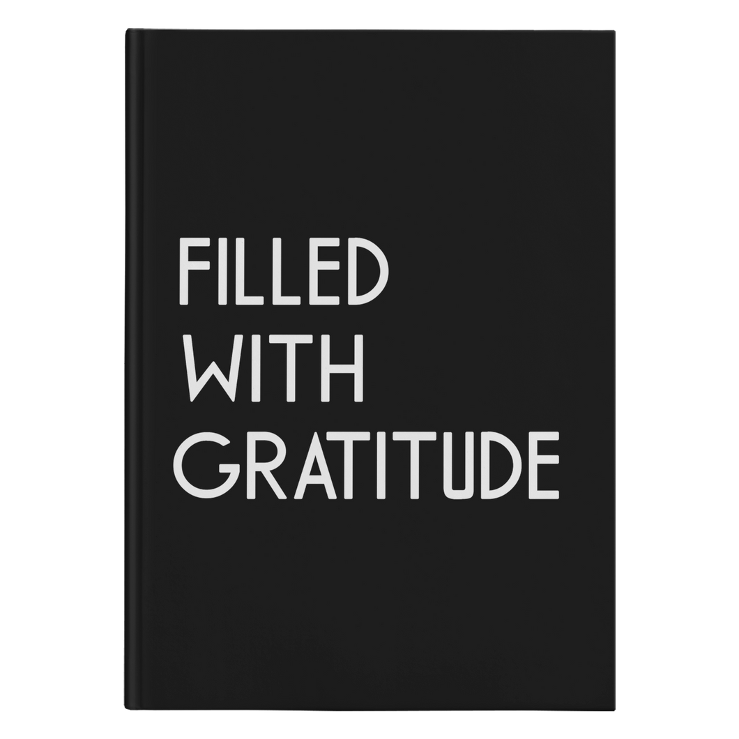 Filled With Gratitude Hard Cover Journal